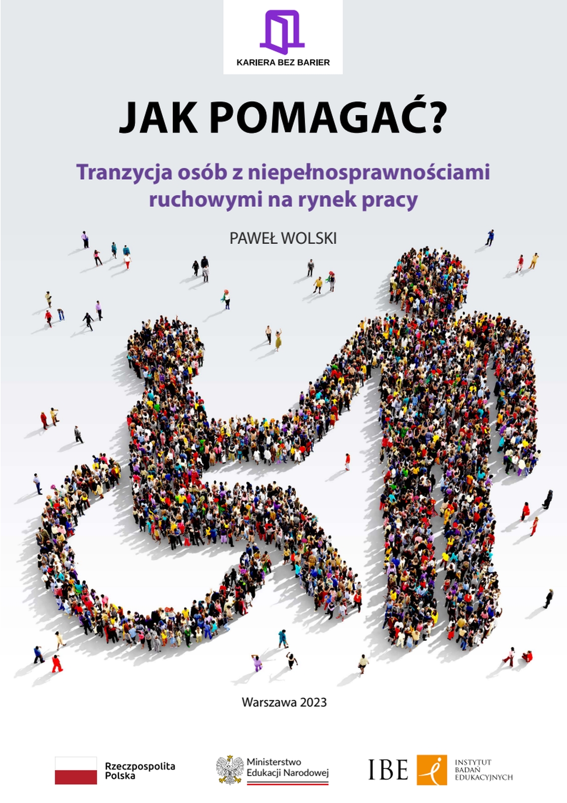Jak pomagać? Tranzycja osób z niepełnosprawnościami ruchowymi na rynek pracy