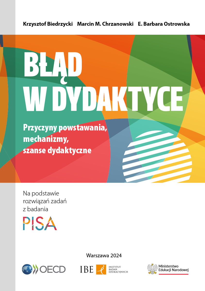 BŁĄD W DYDAKTYCE Przyczyny powstawania, mechanizmy, szanse dydaktyczne