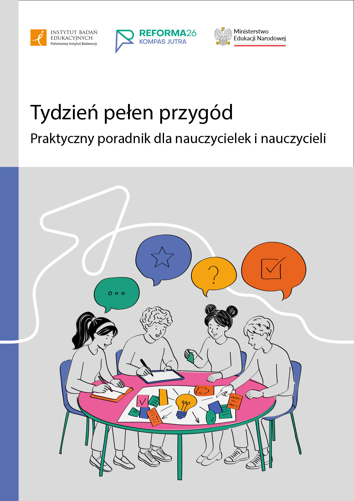 Tydzień pełen przygód. Praktyczny poradnik dla nauczycielek i nauczycieli