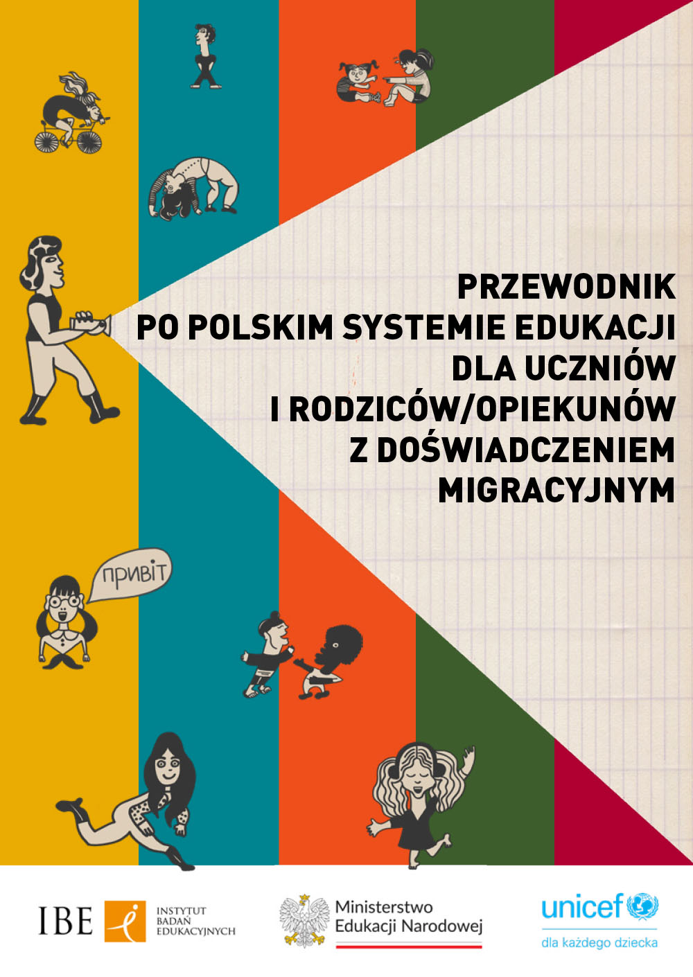 Przewodnik po polskim systemie edukacji dla uczniów i rodziców/opiekunów z doświadczeniem migracyjnym