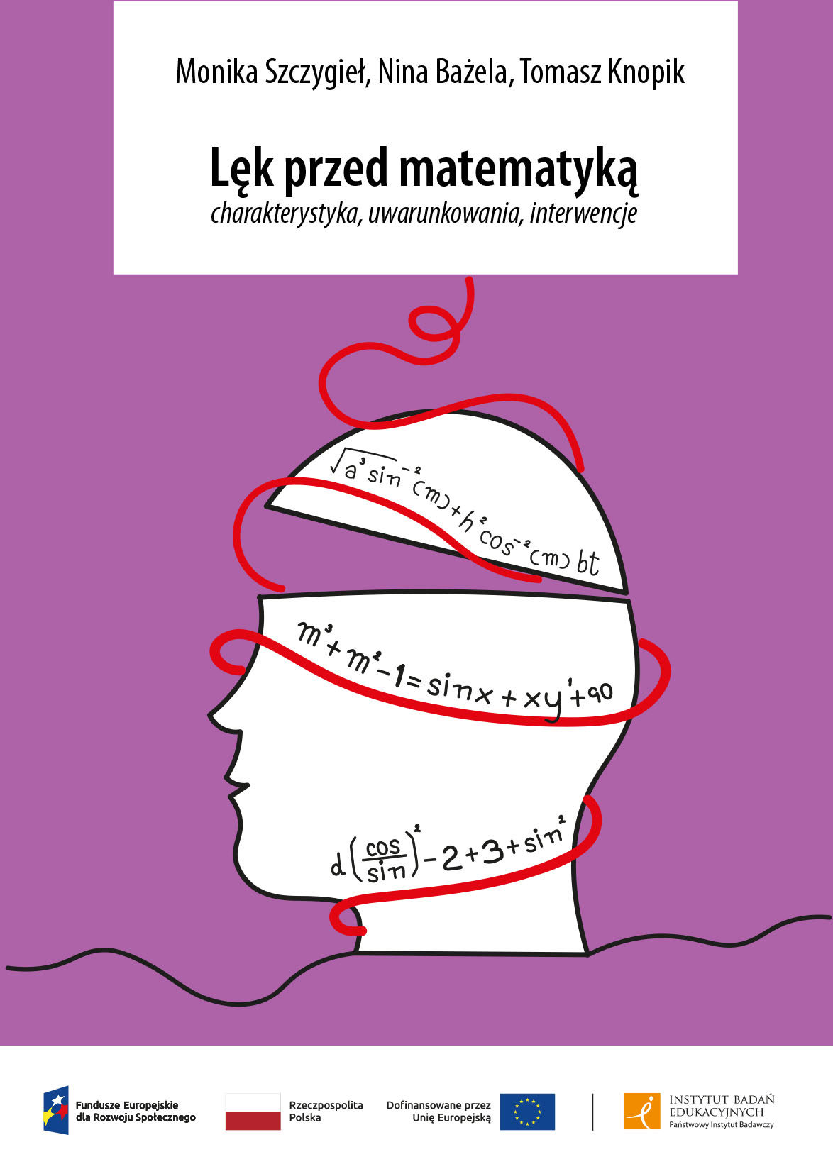Lęk przed matematyką – charakterystyka, uwarunkowania, interwencje