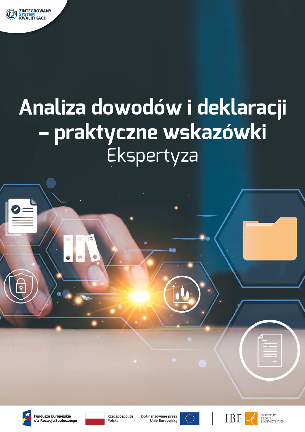 Analiza dowodów i deklaracji – praktyczne wskazówki
