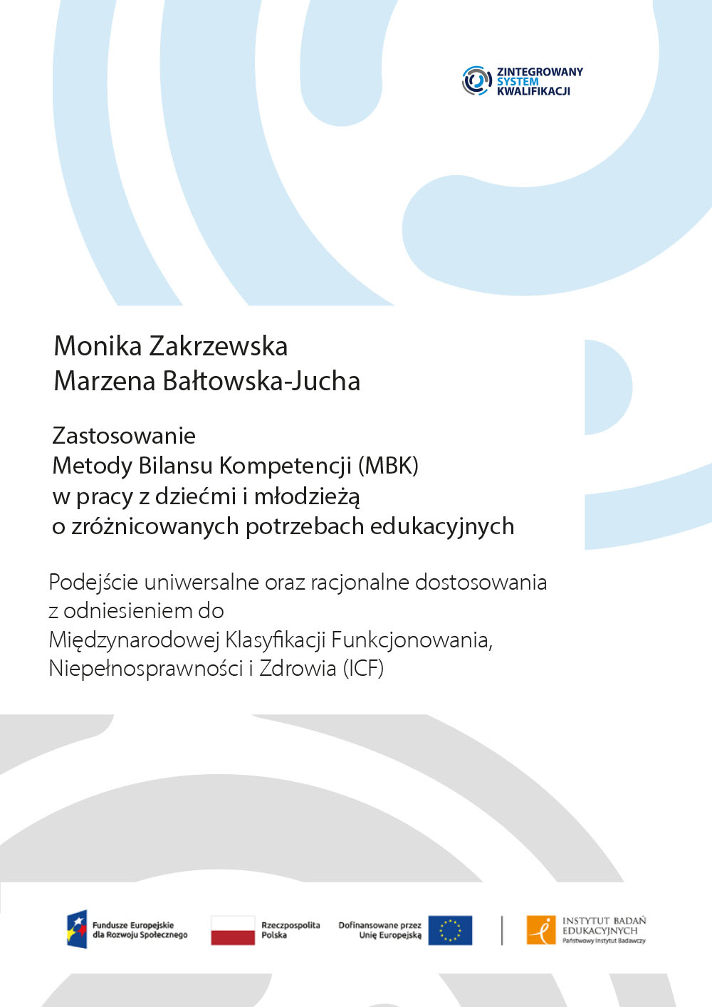 Zastosowanie Metody Bilansu Kompetencji (MBK) w pracy z dziećmi i młodzieżą o zróżnicowanych potrzebach edukacyjnych
