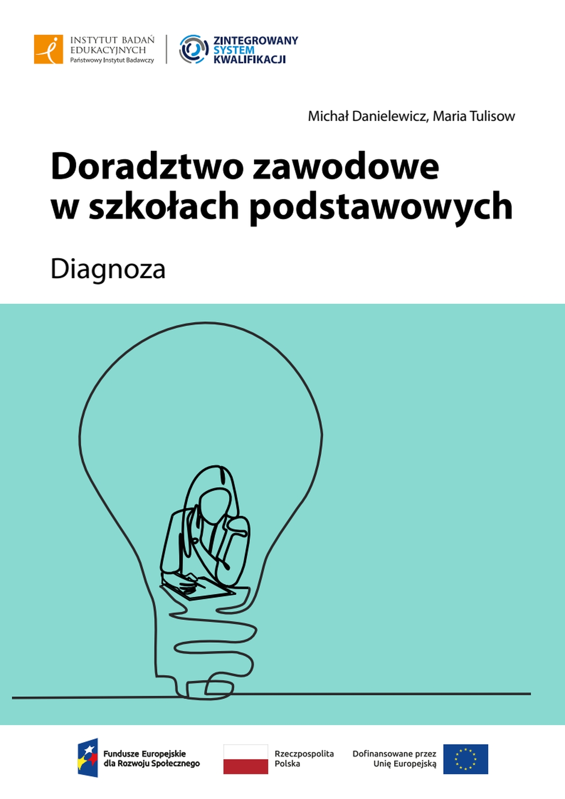 Doradztwo zawodowe w szkołach podstawowych. Diagnoza