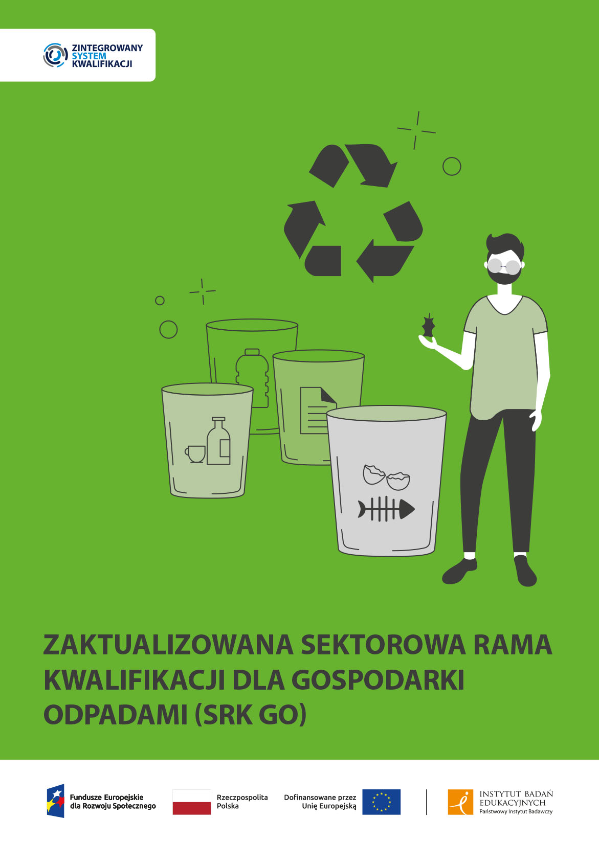 Zaktualizowana Sektorowa Rama Kwalifikacji dla Gospodarki Odpadami (SRK GO)
