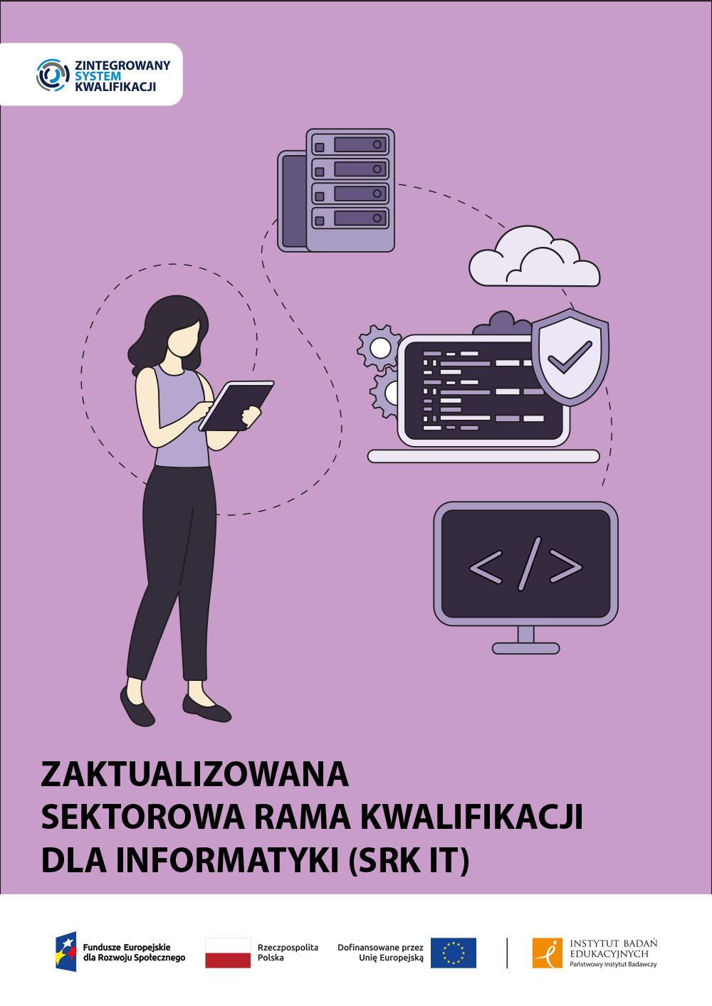 Zaktualizowana Sektorowa Rama Kwalifikacji dla Informatyki (SRK IT)