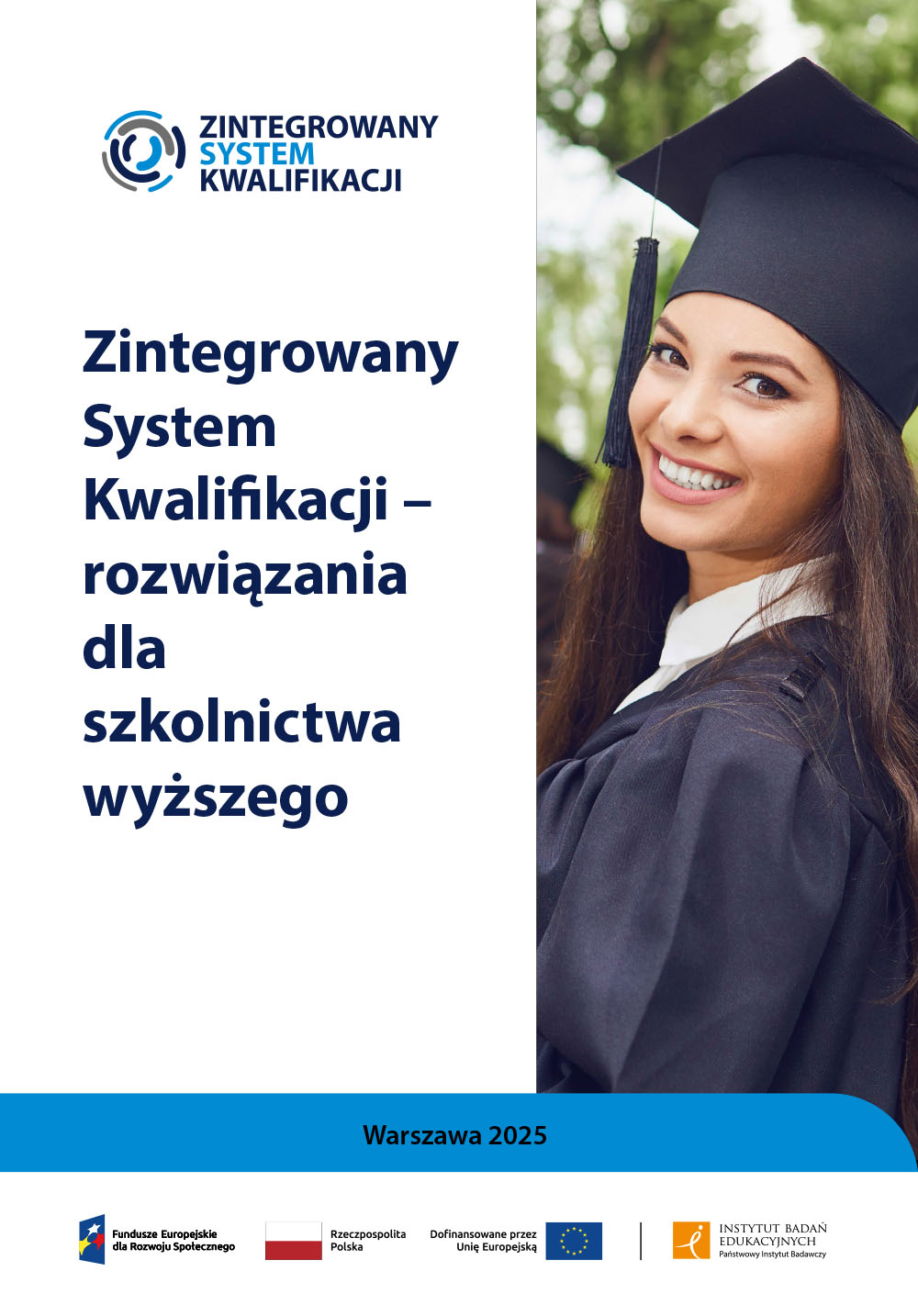 Zintegrowany System Kwalifikacji – rozwiązania dla szkolnictwa wyższego