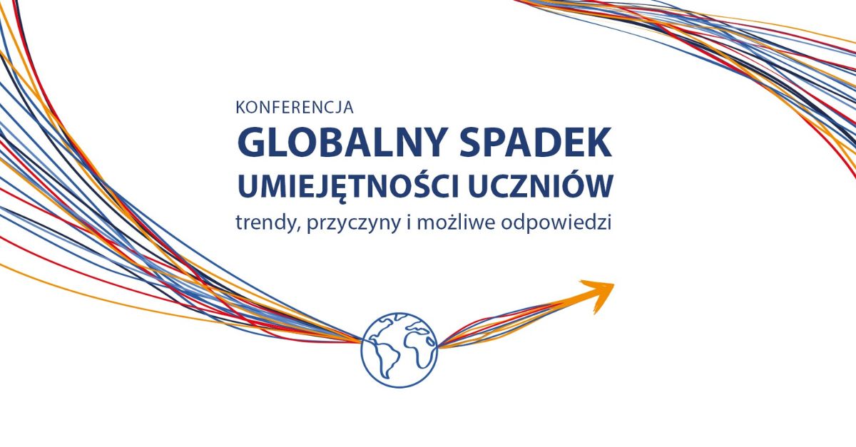 Zobacz wszystkie wystąpienia z konferencji IBE PIB "Globalny spadek umiejętności uczniów"