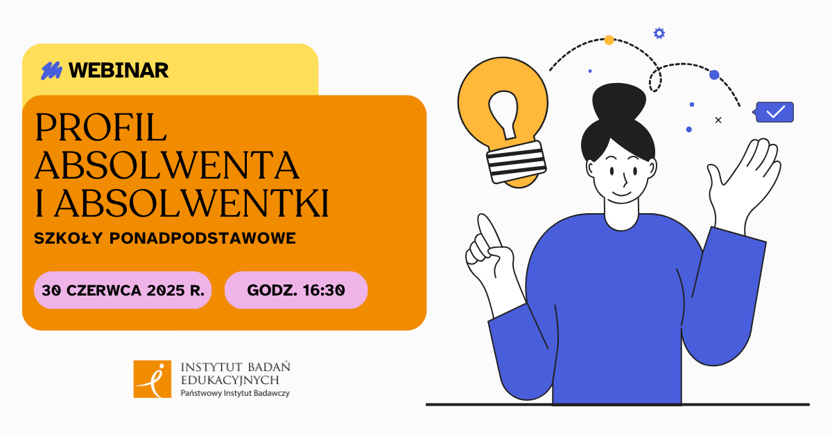 Prezentacja Profilu dla szkół średnich. Trwają zapisy na webinar
