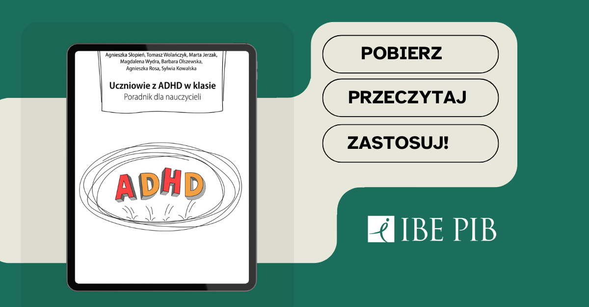 ADHD w klasie. Pobierz poradnik dla nauczycieli
