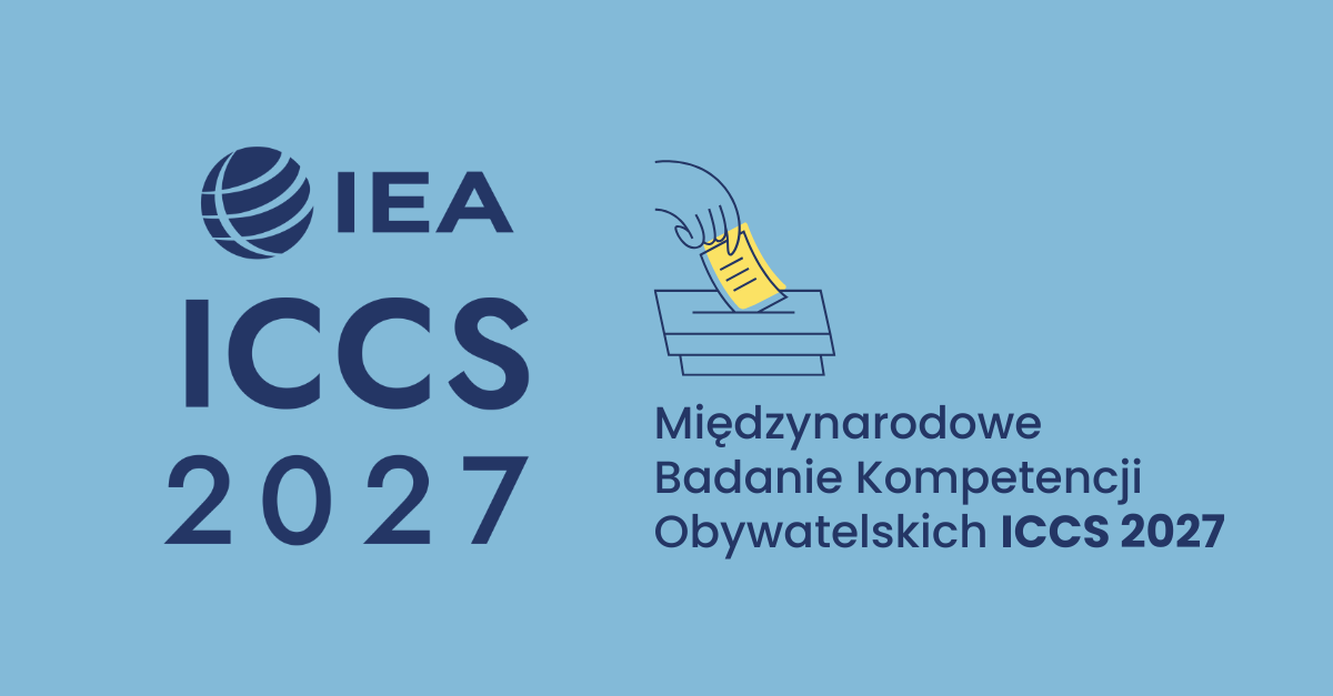 Polska dołącza do kolejnej edycji Międzynarodowego Badania Kompetencji Obywatelskich - ICCS 2027!