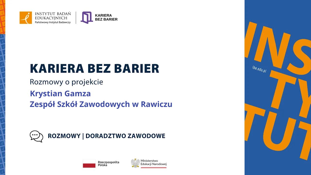 Krystian Gamza, Zespół Szkół Zawodowych w Rawiczu o projekcie "Kariera bez barier" 