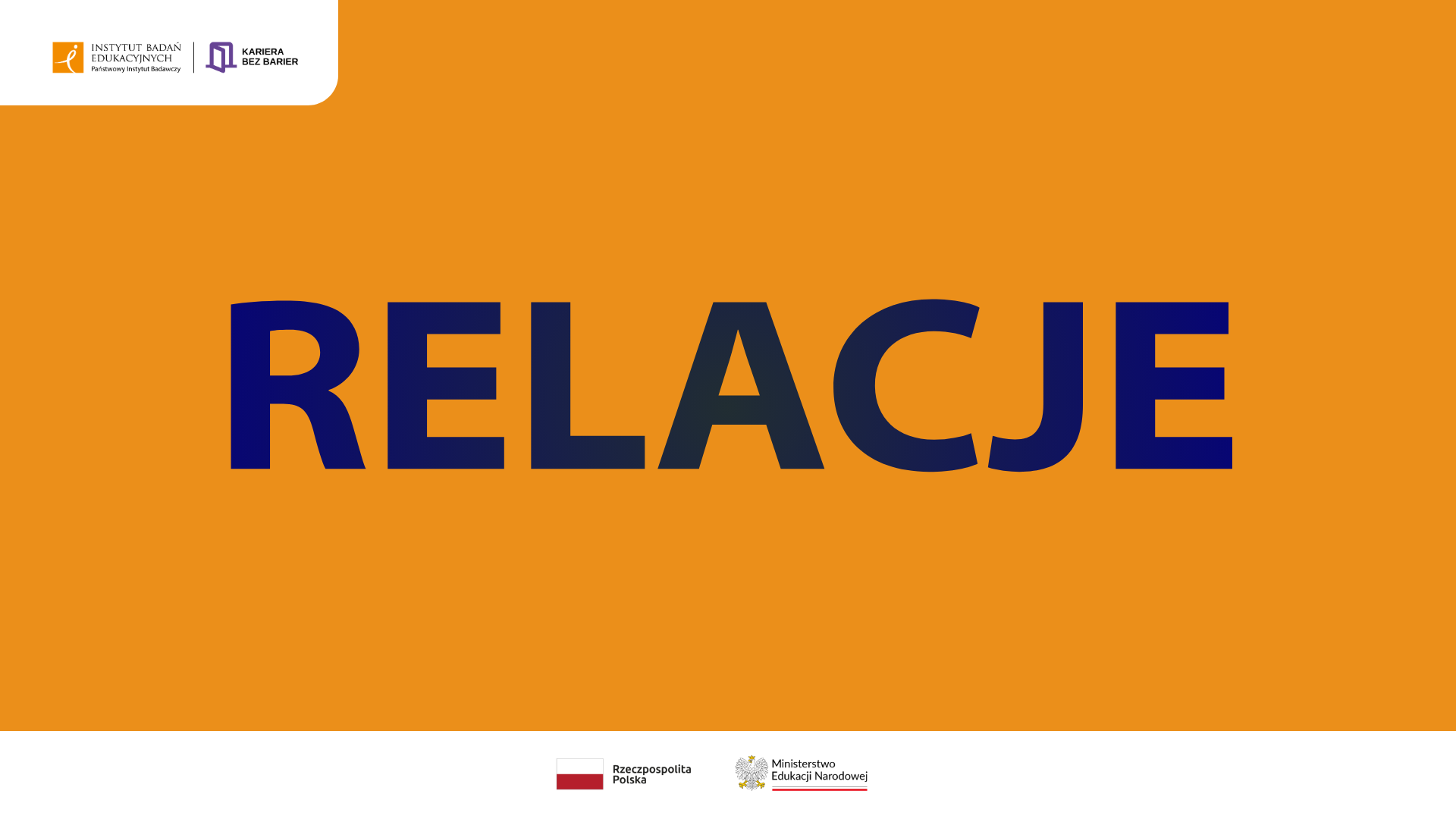 Moja edukacja: Relacje