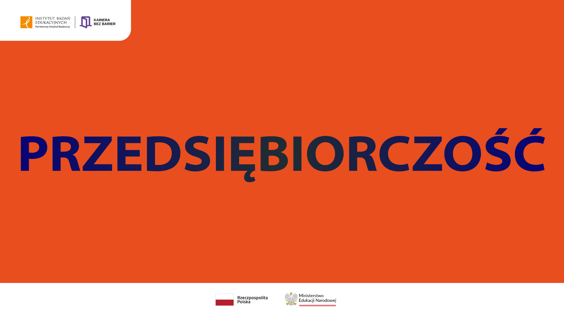 Moja edukacja: Przedsiębiorczość