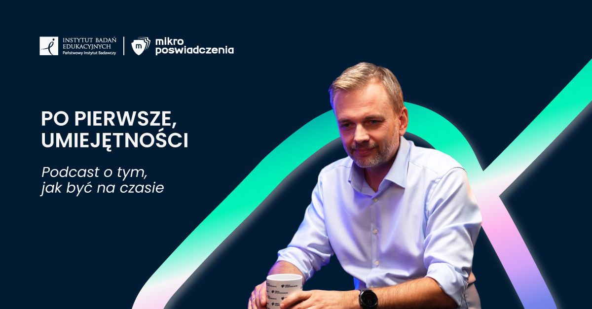 Prof. Grzegorz Mazurek gościem podcastu IBE PIB. “Prawdziwa edukacja to relacje”