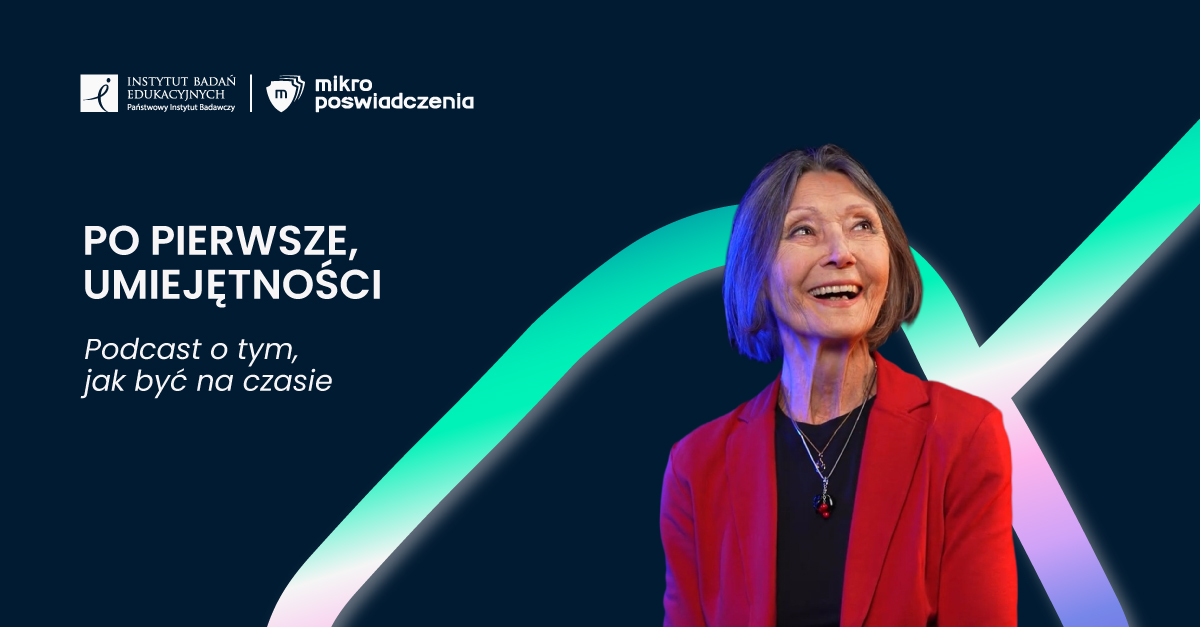 Dr Ewa Woydyłło gościem podcastu IBE PIB