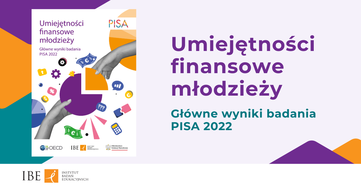 grafika na fioletowym tle z okładką oraz tekstem "Umiejętności finansowe młodzieży. Główne wyniki badania PISA 2022"