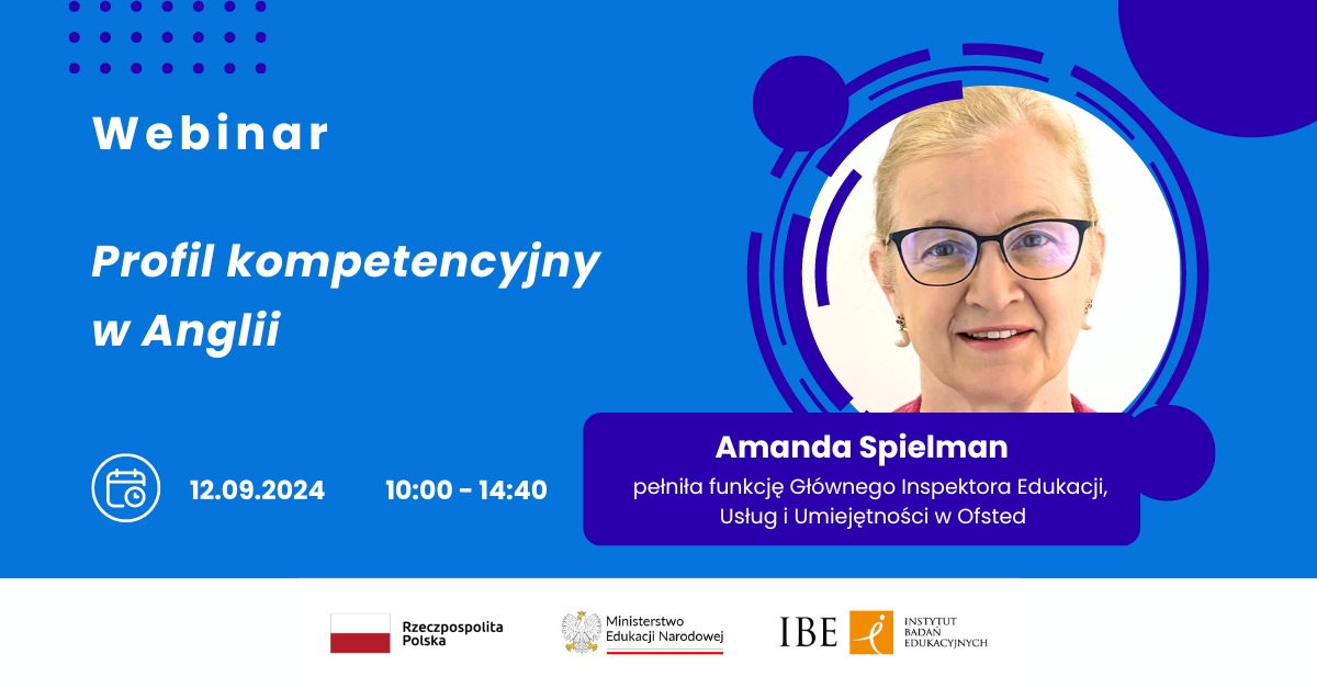 Grafika na niebieskim tle, zdjęcie kobiety w okularach oraz tekst: Webinar. Profil kompetencyjny w Anglii. 12.09, 10:00-14:40