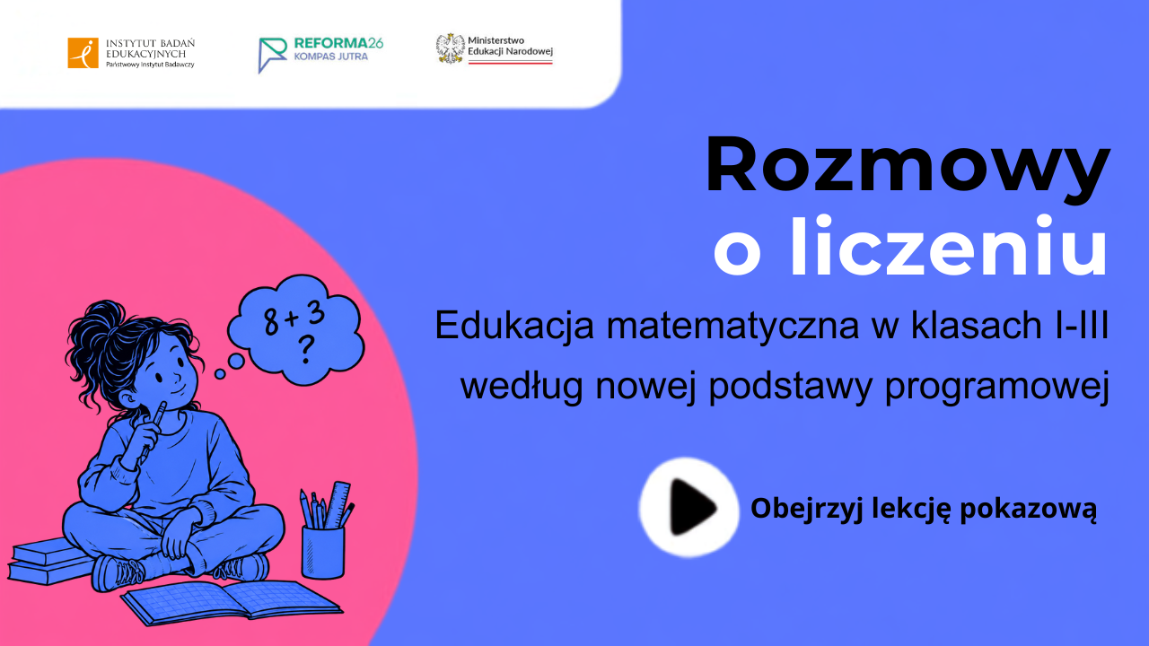 Obejrzyj lekcję pokazową edukacji matematycznej w klasach I-III