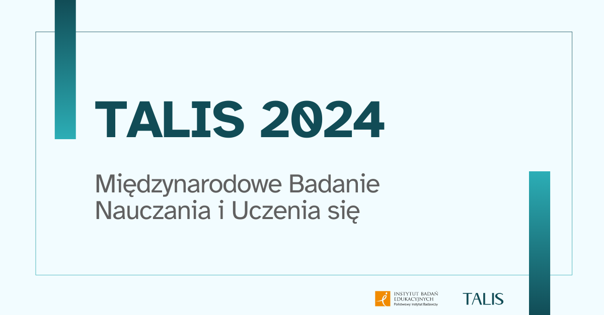TALIS 2024. Już wkrótce wyniki badania