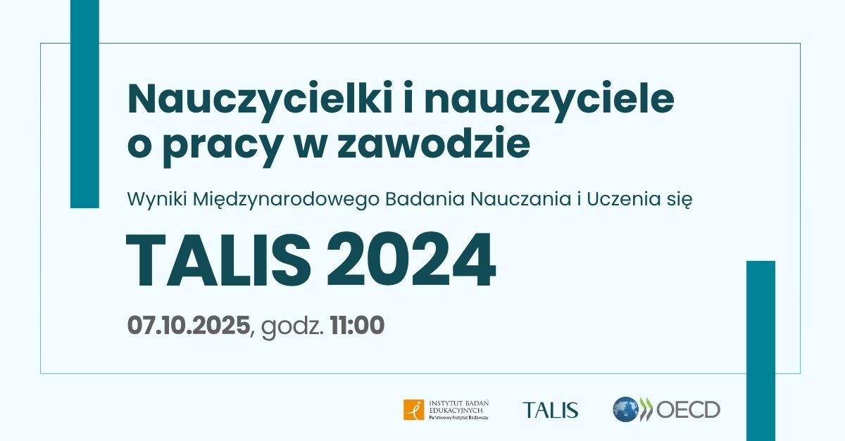 Już 7 października wyniki TALIS 2024