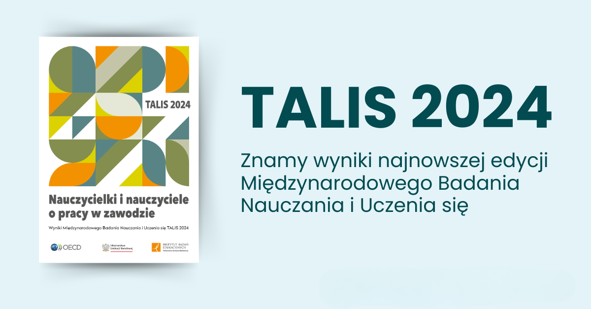 Znamy wyniki badania TALIS 2024