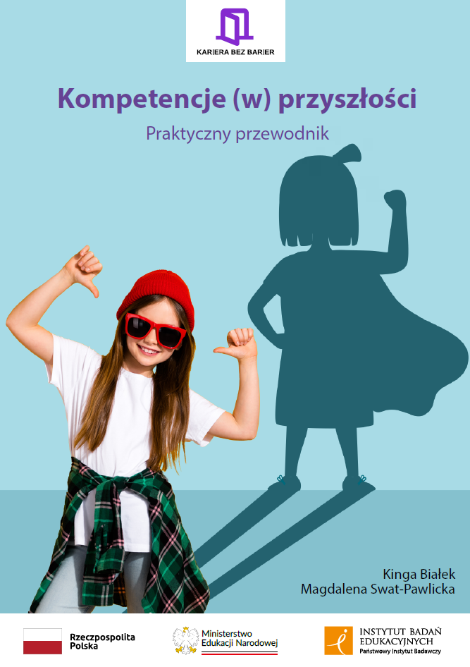 Kompetencje (w) przyszłości. Praktyczny przewodnik