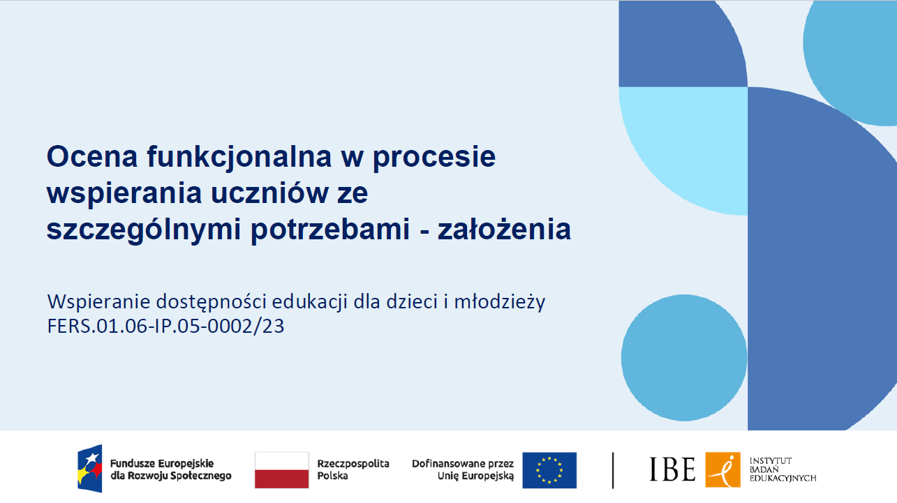 Ocena funkcjonalna w procesie wspierania uczniów ze szczególnymi potrzebami założenia