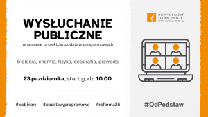 Wysłuchanie publiczne w sprawie projektów podstaw programowych - cz.2